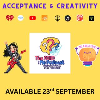 Acceptance and Creativity