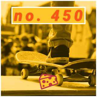 The Free Cheese Episode 450: ESPN X Games Skateboarding