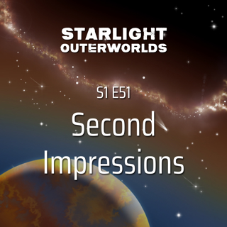 S1 E51 • Second Impressions