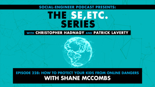 Ep. 228 - The SE ETC Series - How to Protect Your Kids from Online Dangers with Shane McCombs REPLAY