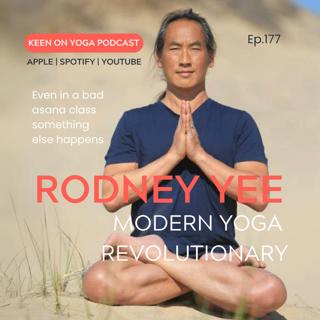 Ep 177 Rodney Yee – Modern Yoga Pioneer