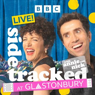 Sidetracked: Live at Glastonbury 2025