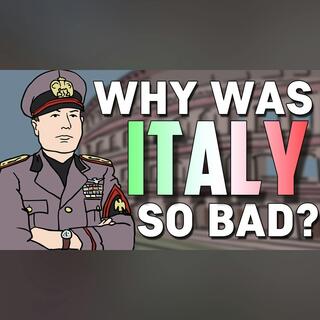 Why was Italy so Ineffective in WWII? | Animated History (REMASTER IN DESCRIPTION)