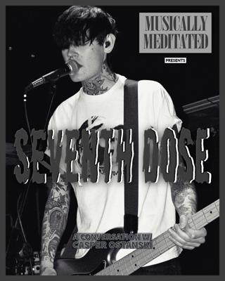 Seventh Dose w/ Casper Ostanski - Ep 291