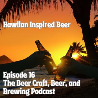 Brewing Paradise – Hawaiian-Inspired Beer