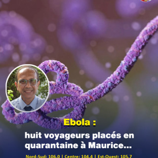 Ebola : huit voyageurs placés en quarantaine à Maurice…