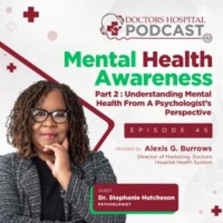 Mental Health Awareness Part 2 with Dr. Stephanie Hutcheson