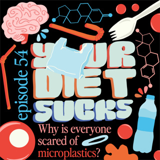 Why Is Everyone Scared of Microplastics?