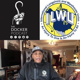 Special Episode: ILWU President Willie Adams