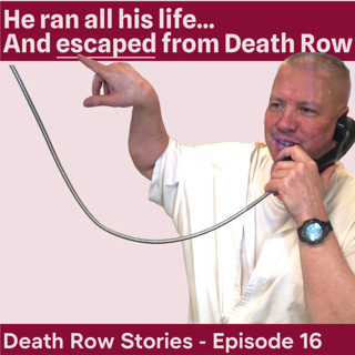 He ran all his life... And escaped from Death Row