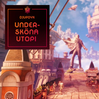 236. Djupdyk: Undersköna utopi