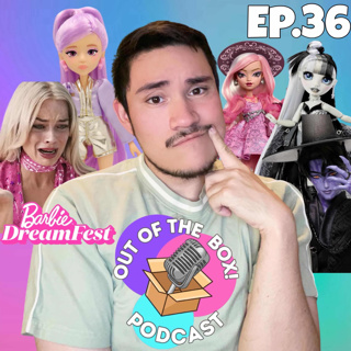 Baribie DreamFest was a MESS! Will Moonspell Magic SUCCEED & K-Pop Doll TAKEOVER! | Podcast Ep. 36