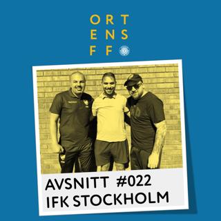 Ortens FF #22: IFK Stockholm
