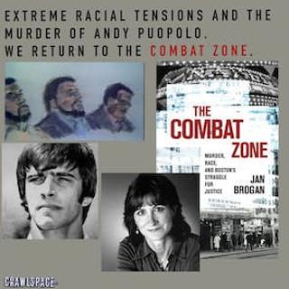 421 // Murder & Racial Tension in The Combat Zone w/ Jan Brogan