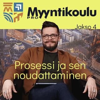 Prosessi ja sen noudattaminen – #4