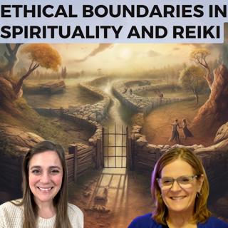Ethical Boundaries in Spirituality and Reiki