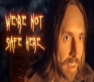 (VIDEO) ENTERTAINING SHORT FILMS: WE'RE NOT SAFE HERE