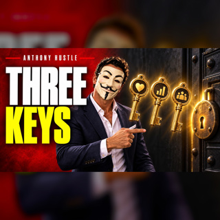 Anthony Hustle Podcast #9 - The 3 Secrets to Success