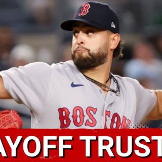 TRUST ISSUES: Boston Red Sox Rotation EXPOSED—Can Patrick Sandoval and Ranger Suarez DELIVER in October?