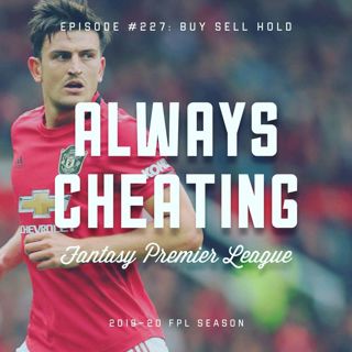 Buy Sell Hold & GW33+ Preview
