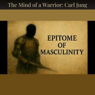 The Mind of a Warrior: Carl Jung