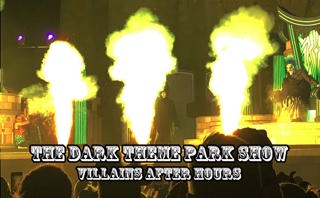 Villains After Hours - Dark Theme Park Show