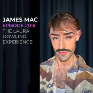James Mac- a life with Tourettes, drag, creativity and make up. Episode #018