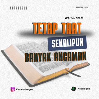 Tetap Taat Sekalipun Banyak Ancaman