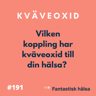 #191 Kväveoxid