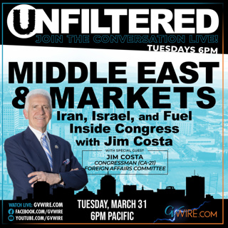 Middle East & Markets Iran, Israel, and Fuel Inside Congress with Jim Costa | Unfiltered #290