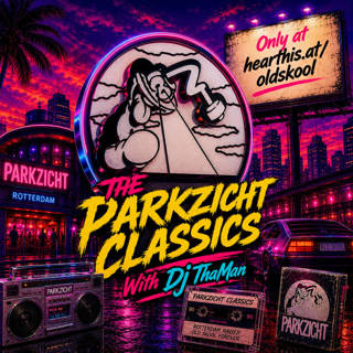 The Parkzicht Classics 1991 (Volume 001) - Dj ThaMan