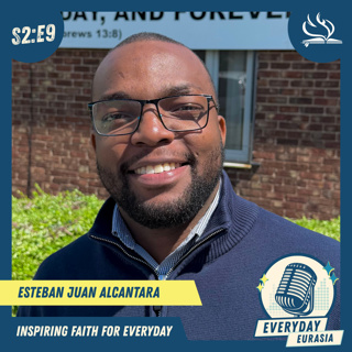 S2-E9 | Everyday Eurasia | Esteban Juan Alcantara