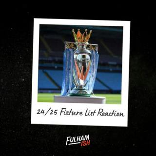 24/25 Fixture List Reaction