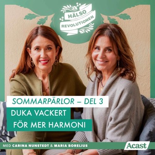 SOMMARPÄRLOR: DEL 3 – DUKA FÖR MER HARMONI