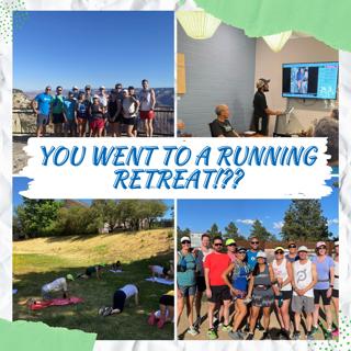 You went to a running camp!? What the heck is that??
