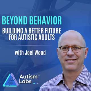 He Can't Speak, But He Has So Much to Say: Profound Autism with Joel Wood