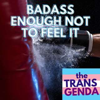 Badass Enough Not to Feel It (with Guest Alina Boyden)