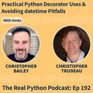 Practical Python Decorator Uses & Avoiding datetime Pitfalls