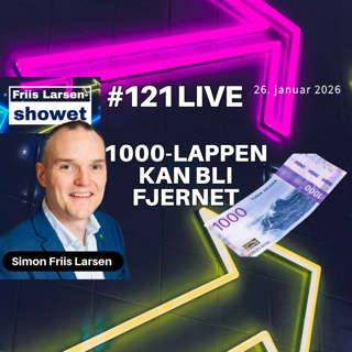 #121 - 1000-lappen kan bli fjernet