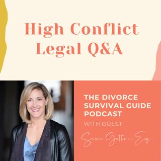 Episode 184: High Conflict Legal Q&A with Susan Guthrie, Esq.