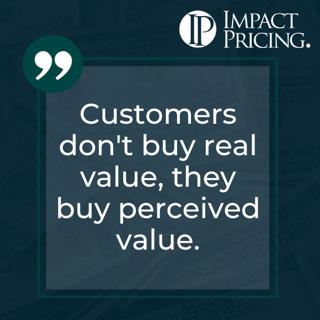 Pricing Table Topics: King of Diamonds – Customers Buy Perceived Value