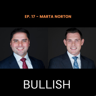 Marta Norton - Bullish Ep. 17 | Stenger Family Office