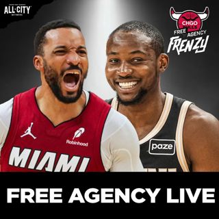 FREE AGENCY LIVE: Will Chicago Bulls Sign Jonathan Kuminga or Norman Powell? | CHGO Bulls Podcast