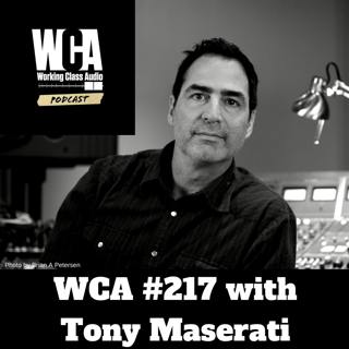 WCA #217 with Tony Maserati