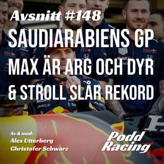148. Saudiarabiens GP, Max är Arg och Dyr & Stroll slår Rekord