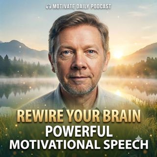 Rewire Your Brain | Powerful Motivational Speech