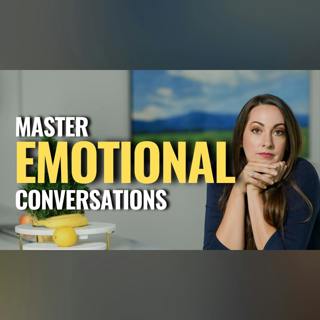 How to Stay Calm in Emotionally Charged Conversations