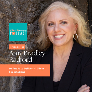 #140 Define It to Deliver It: Client Expectations with Amy Bradley Radford 