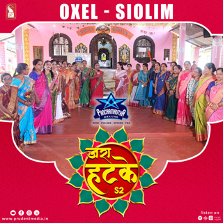 Zara Hatke | Oxel - Siolim | S2E126 | Prudent | 210725