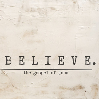 Believe (Gospel of John) | Aaron Horton III